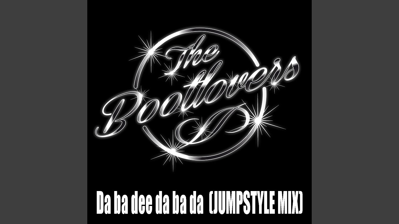 Da ba dee da ba da (Jumpstyle Mix)
