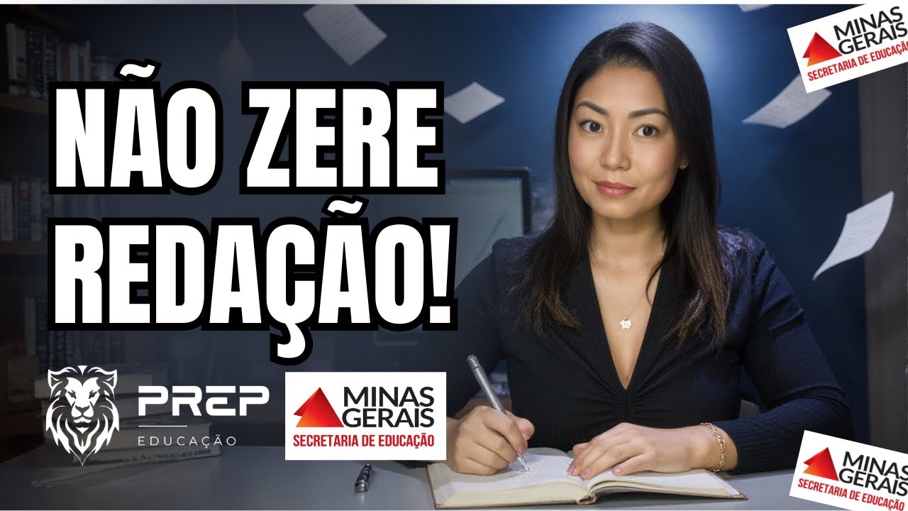 Como N&Atilde;O Ser Eliminado na Reda&ccedil;&atilde;o do Concurso SEE-MG &ndash; Dicas Essenciais!