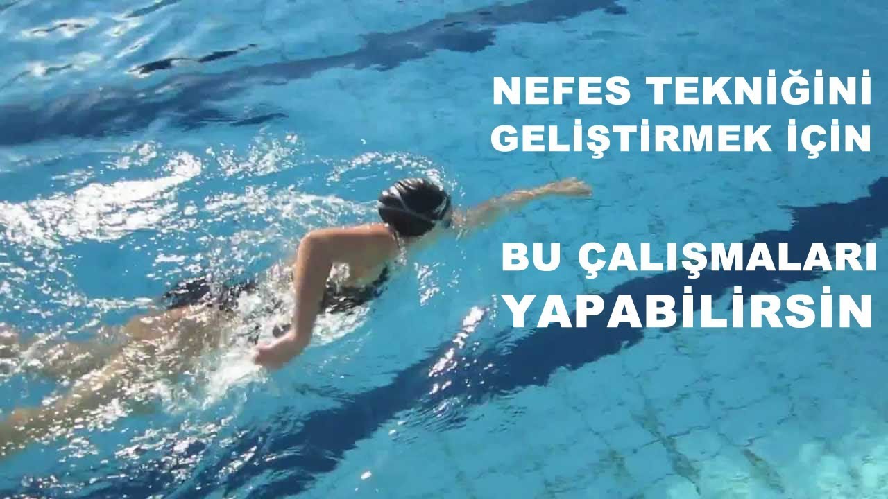 Serbest Stil Yüzmede Nefes Tekniği Geliştirme Talimleri