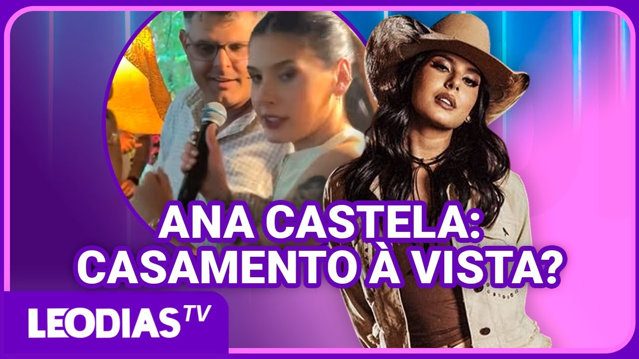 VEM CASAMENTO AÍ? ANA CASTELA REVELA O QUE ESPERA DE ZÉ FELIPE!