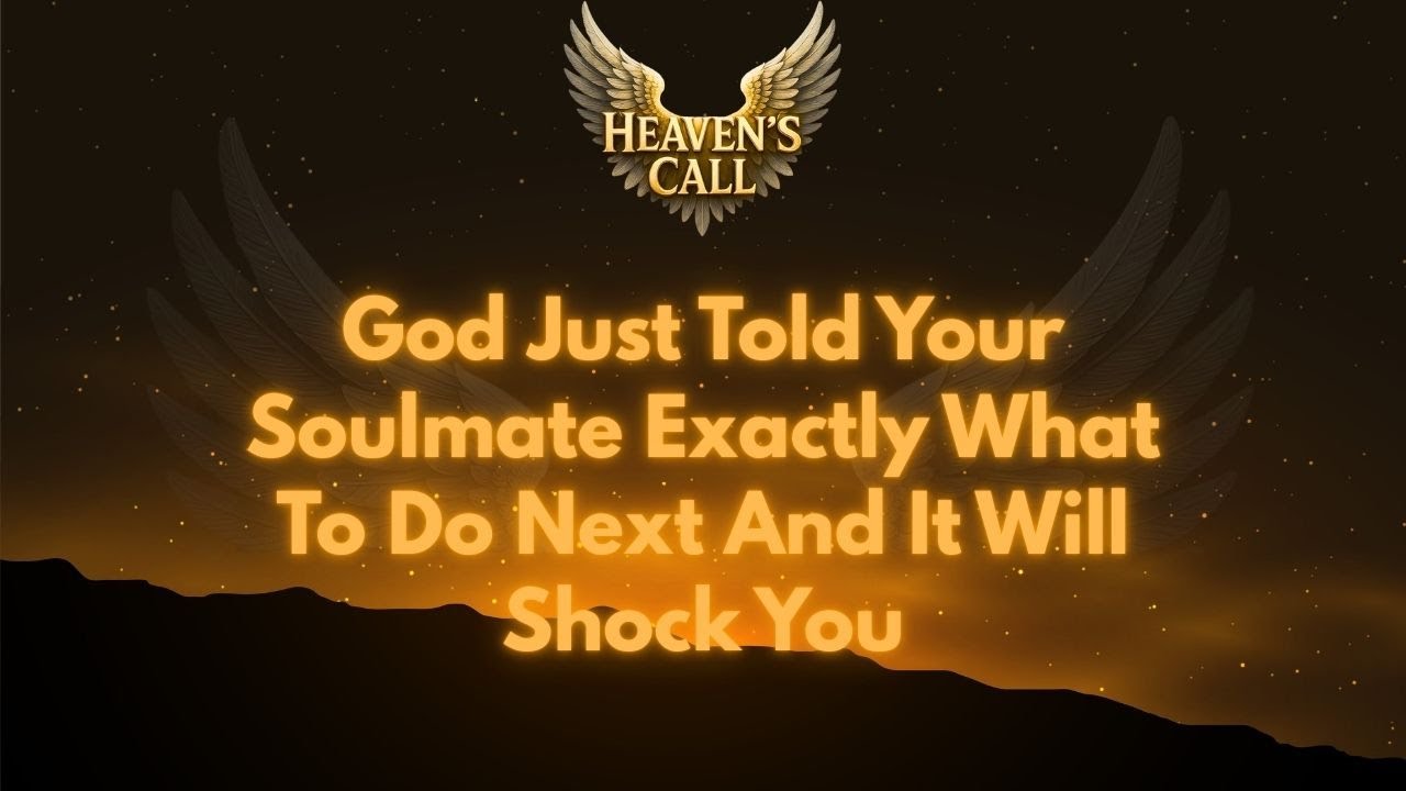 The Divine Intervention That Just Changed Your Soulmate's Entire Plan And What Comes Next...