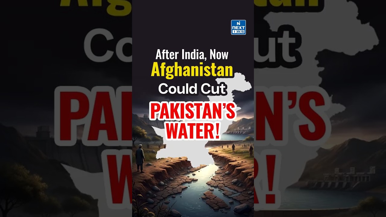 Pakistan Under Siege: TTP Resurgence & Water Crisis | NEXT IAS