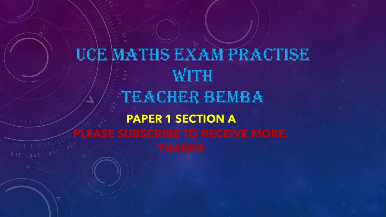 UCE MATHS PAPER 1 SECTION A 11