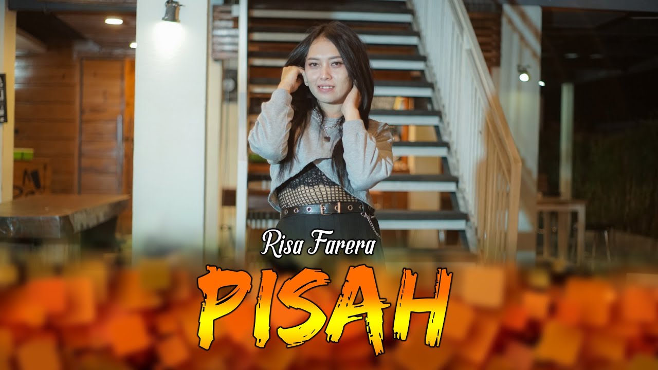 Risa Farera - Pisah (Official Music Video)