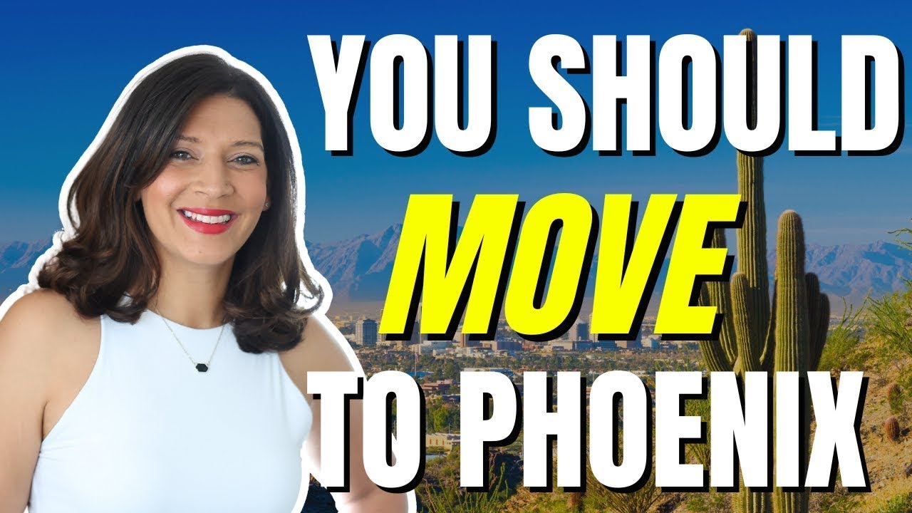 5 Reasons You Should Move To Phoenix, Arizona | Living in Phoenix AZ
