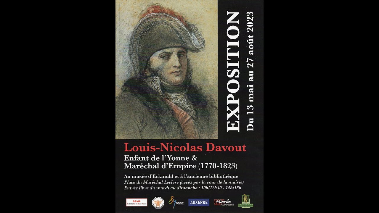 DAVOUT Mar&eacute;chal d'Empire et Auxerre. R&eacute;al: C.Routhiau