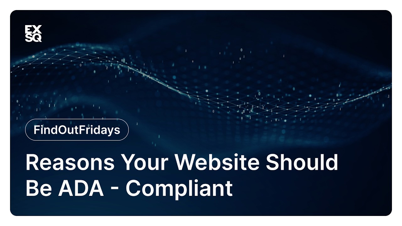 Reasons Your Website Should Be ADA Compliant | EX Squared | Emi Ibarguen