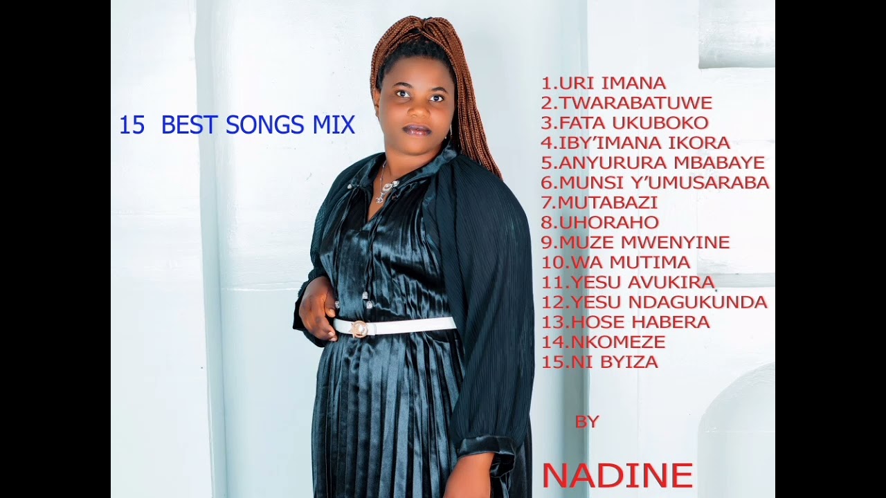 15 BEST SONGS MIX BY NADINE