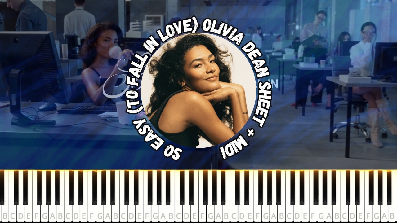 So Easy (To Fall In Love) / Olivia Dean【Piano Tutorial SHEET + MIDI】