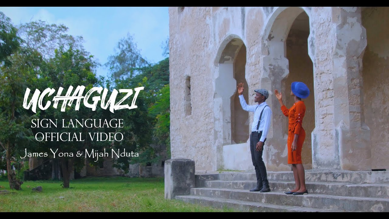 Uchaguzi - (Sign Language Tanzania) -  Perfomed by James Yona & Mijah Nduta