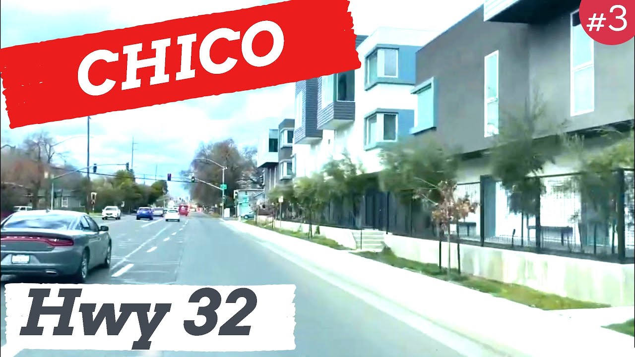 Chico California - Driving Touring Video - High Way 32