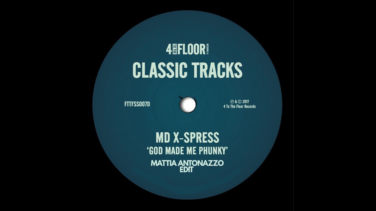 God Made Me Phunky (Mattia Antonazzo Edit) - MD X-Spress