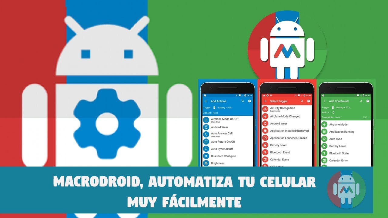 MACRODROID, AUTOMATIZA LAS FUNCIONES DE TU CELULAR FACILMENTE