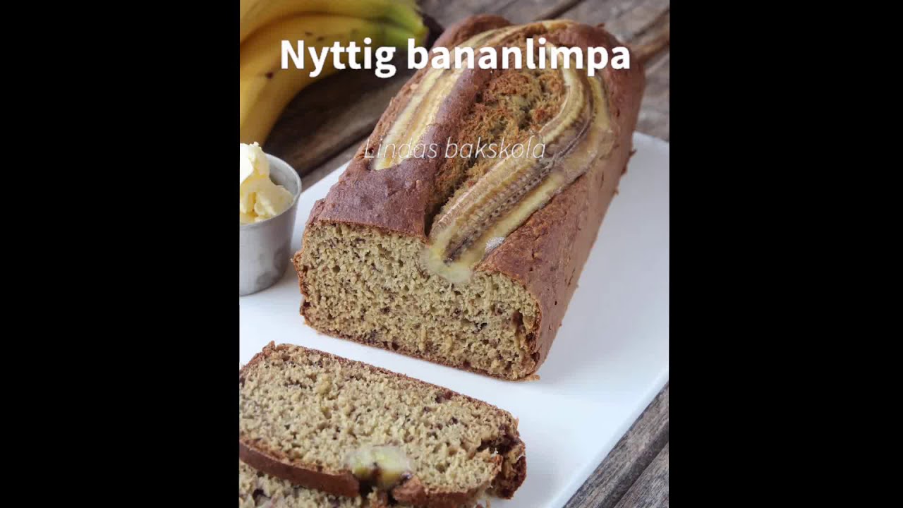 Bananlimpa bananbr&ouml;d recept br&ouml;d utan vetemj&ouml;l nyttigt