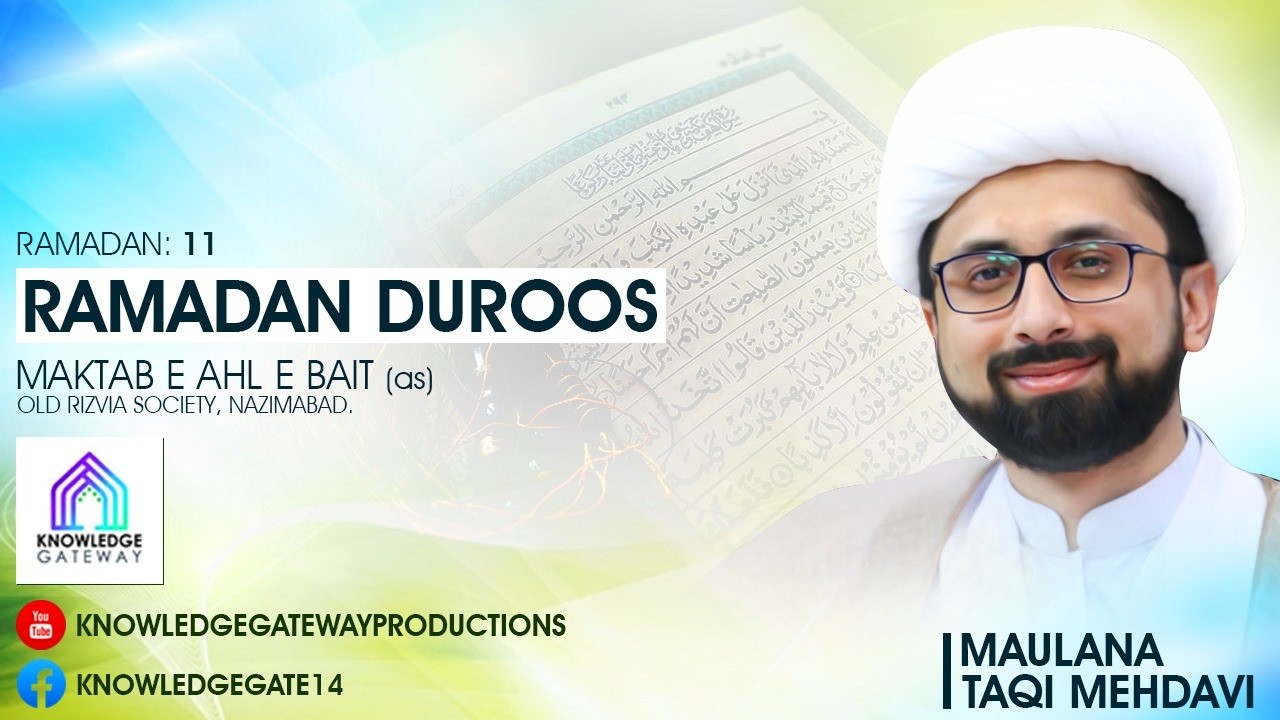 Live | Dars 11th Ramzan | Maulana Taqi Mehdavi | Maktab e Ahlebait, Old Rizvia Society