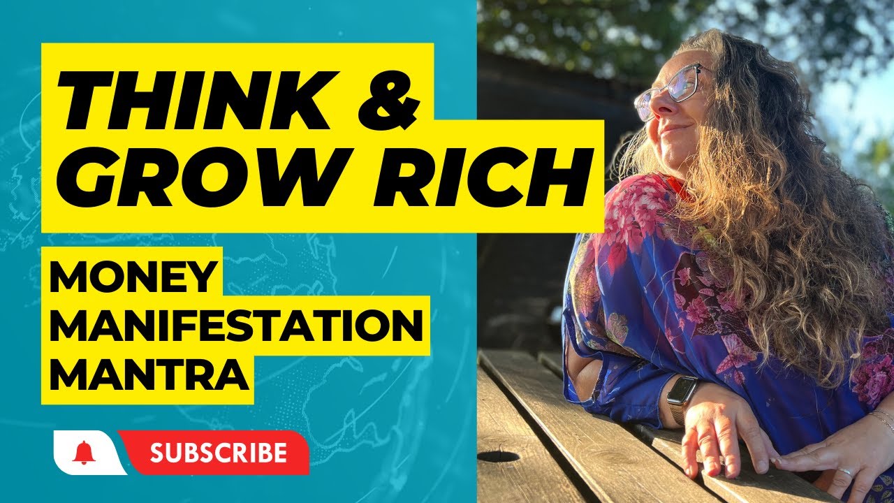 Think & Grow Rich Money Manifestation Mantra | Sammy Blindell