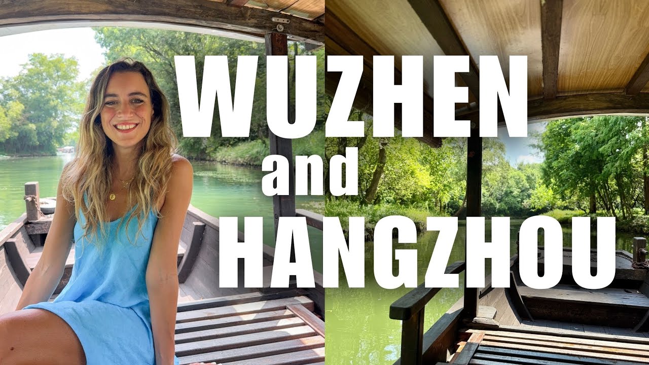 VLOG in CINA 🇨🇳 | WUZHEN e HANGZHOU