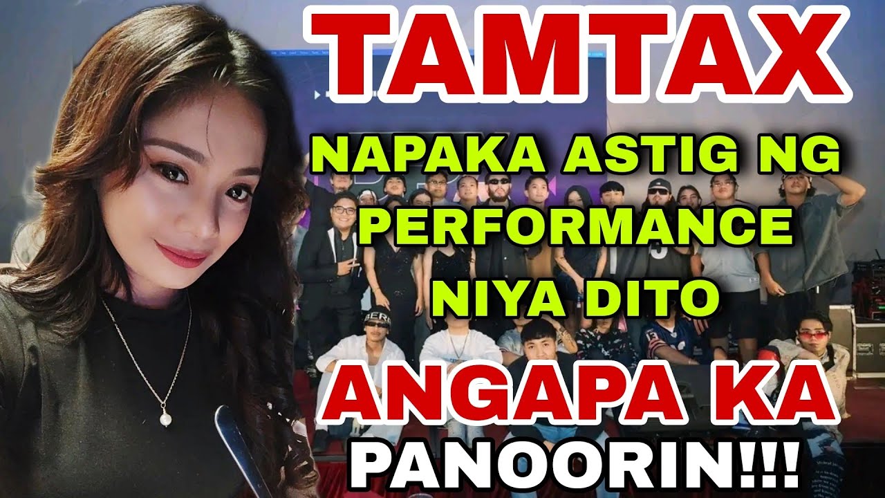 NAPAKA ASTIG NG PERFORMANCE NIYA DITO | ANGAPA KA / MAGHINTAY KA | New Song!!! TAMTAX 😍