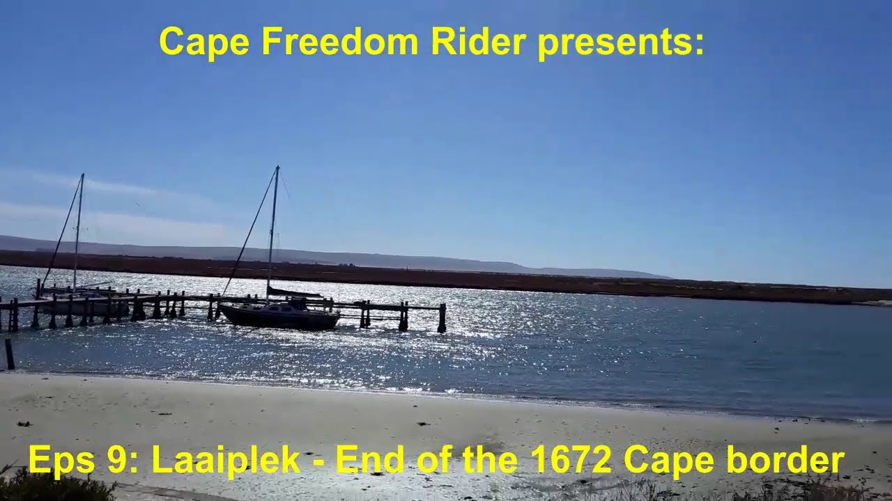 Eps 9 -  Laaiplek - The end of the 1672 Cape border