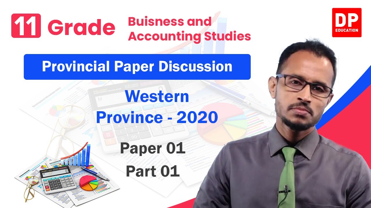Paper 01 | Provincial paper | Part 01 | Western Province 2020 | Grade 11 Business and Accounting