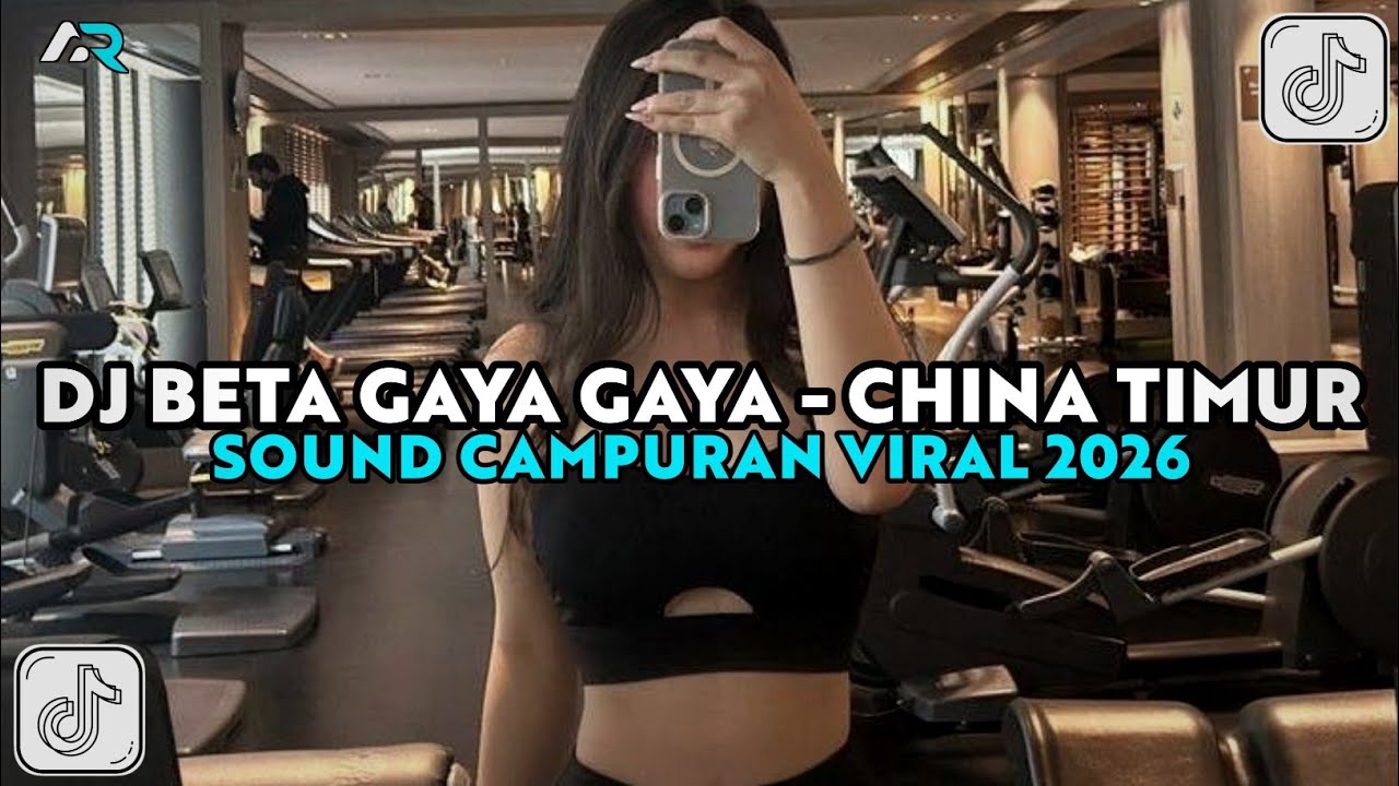 DJ BETA GAYA GAYA - CHINA TIMUR FULL BASS DROP SIUL GACOR VIRAL TIKTOK TERBARU 2026 YANG KALIAN CARI