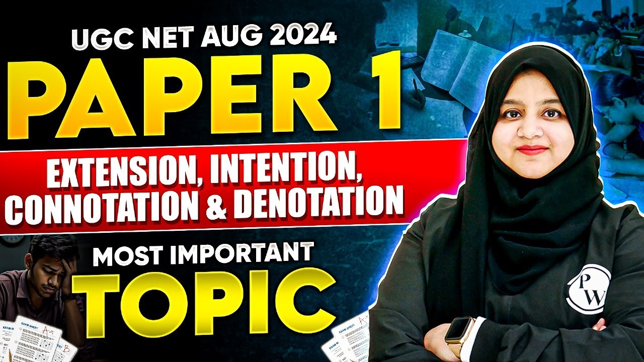 UGC NET Paper 1 Most Important Topics : Extension, Intention, Connotation & Denotation in UGC NET