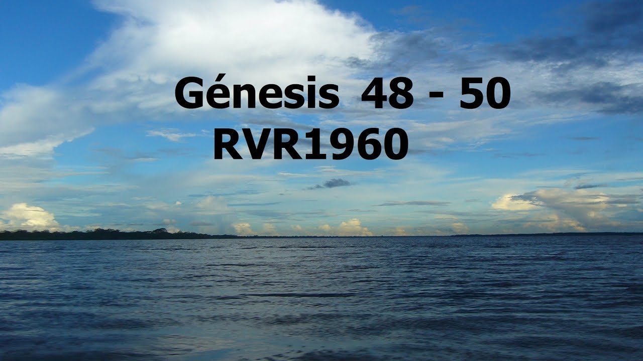 La Biblia hablada / Genesis 48 - 50