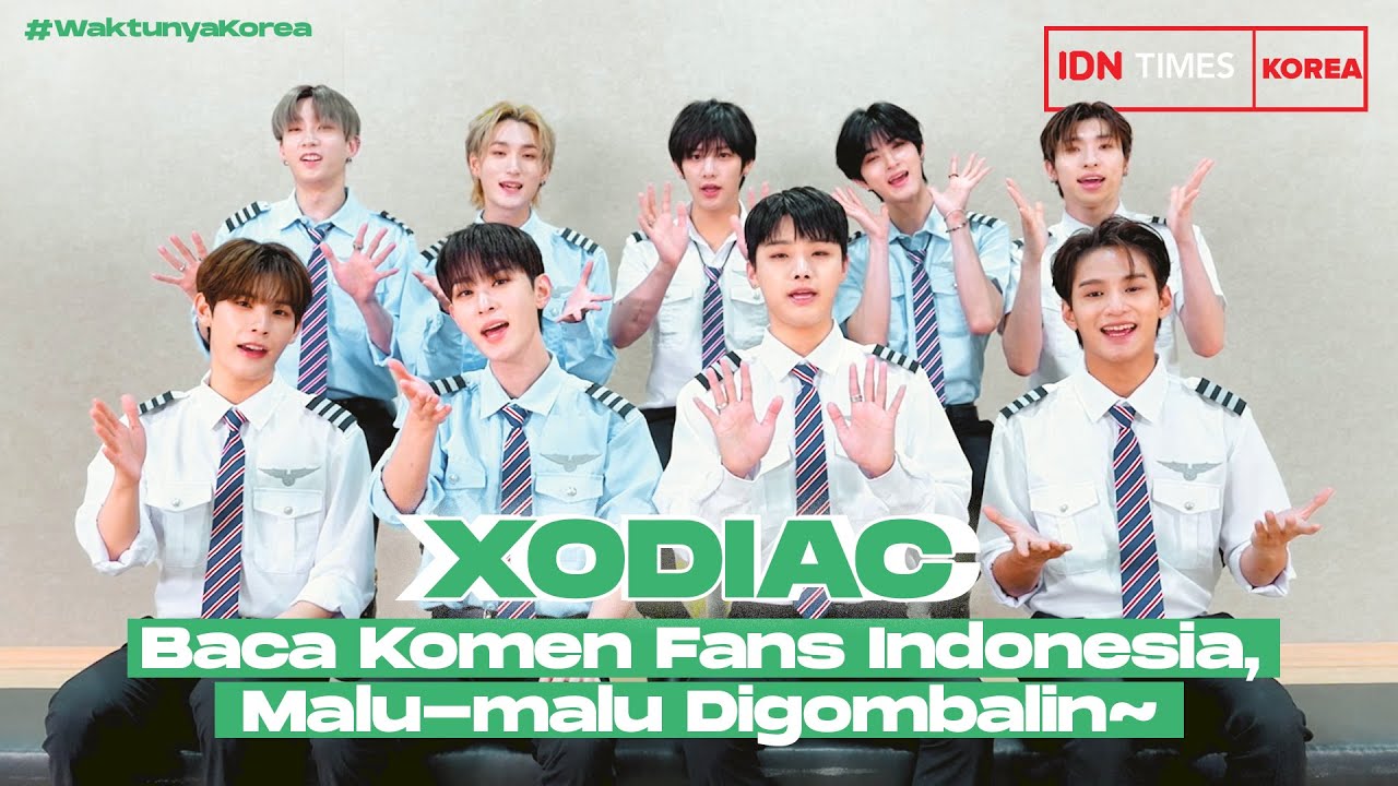 #WaktunyaKorea XODIAC Baca Komen Fans Indonesia, Malu-malu Digombalin~