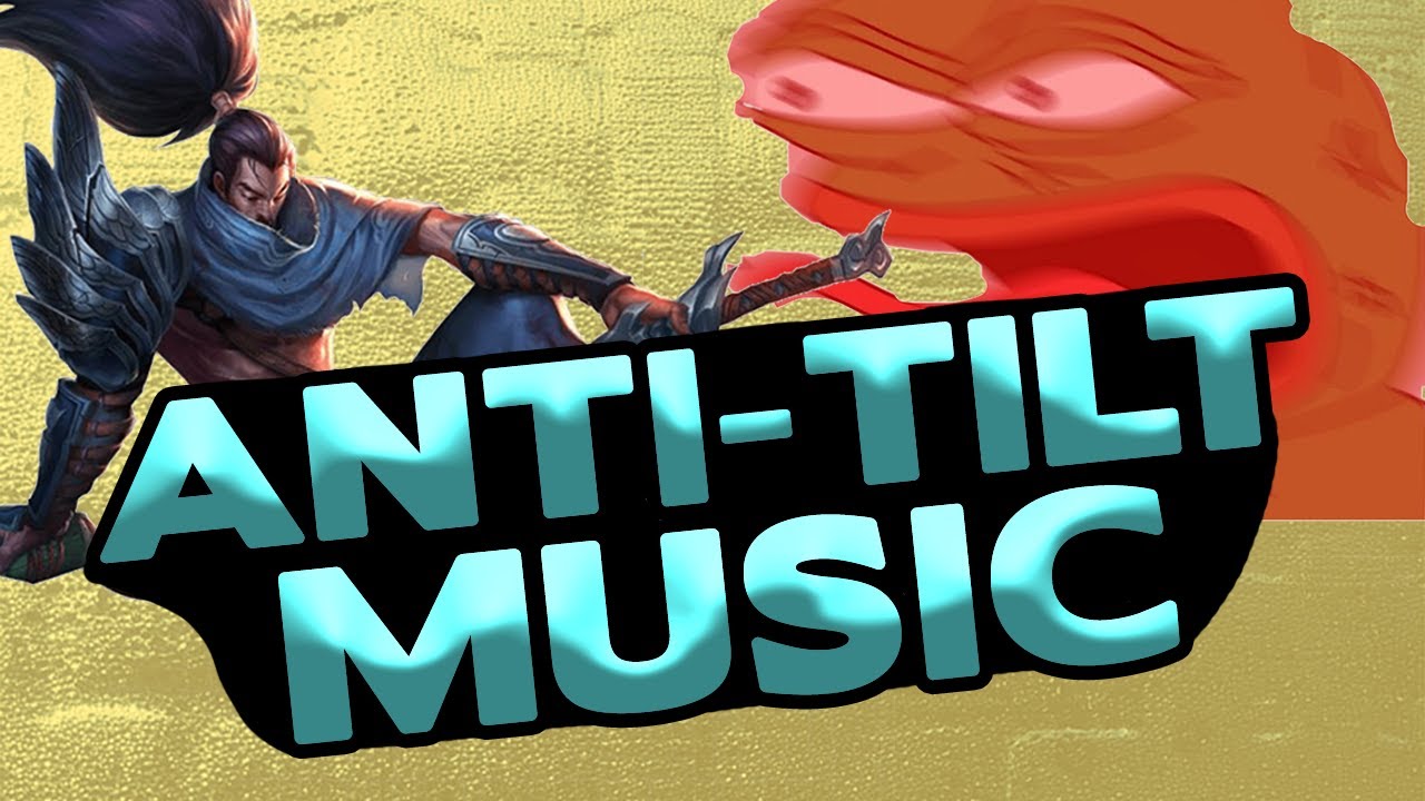 Climb ELO With This Anti-Tilt Music