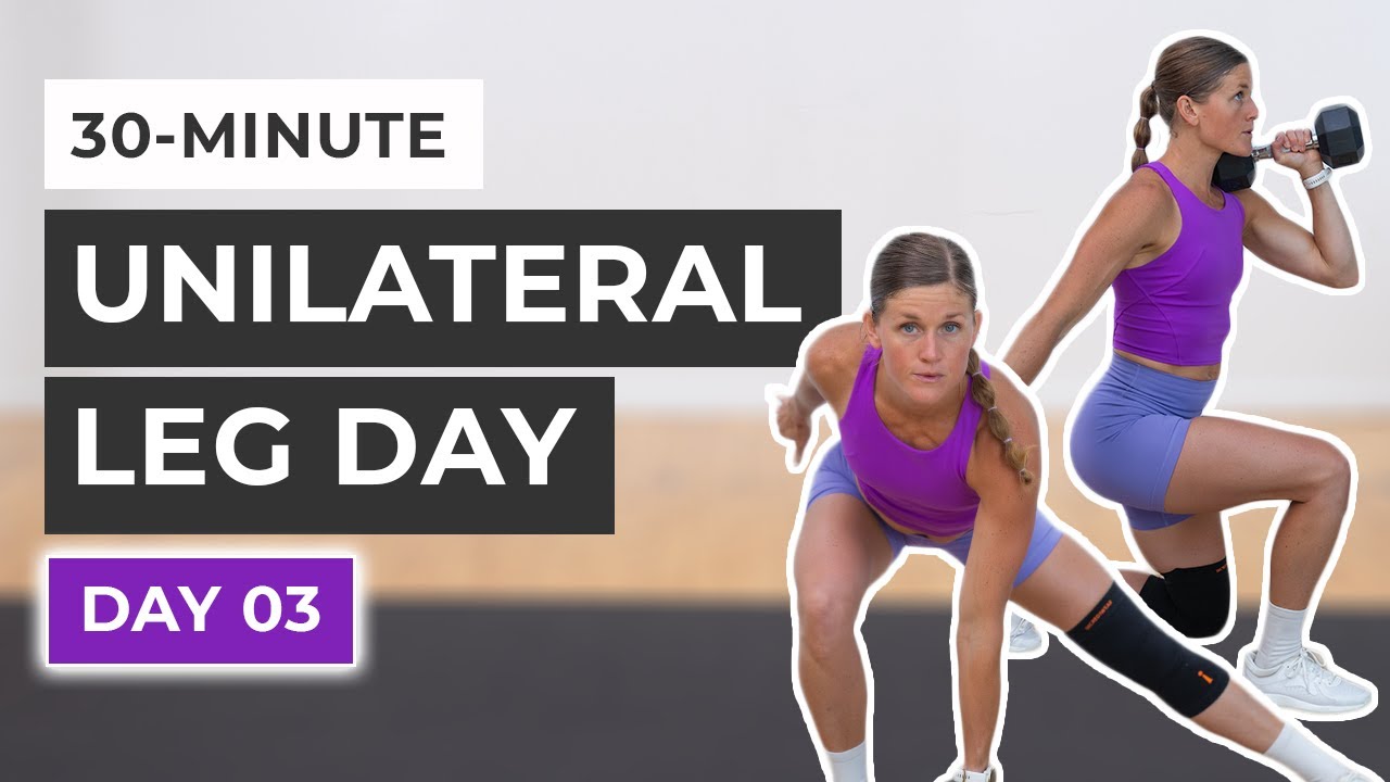 30-Minute Unilateral Legs and Cardio: Day 3