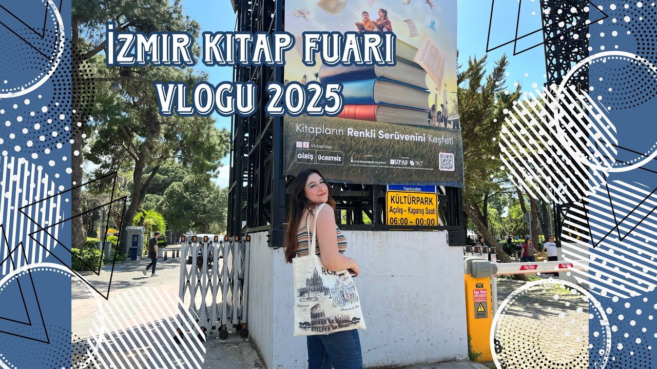 İzmir Kitap Fuarı Vlogu 2025