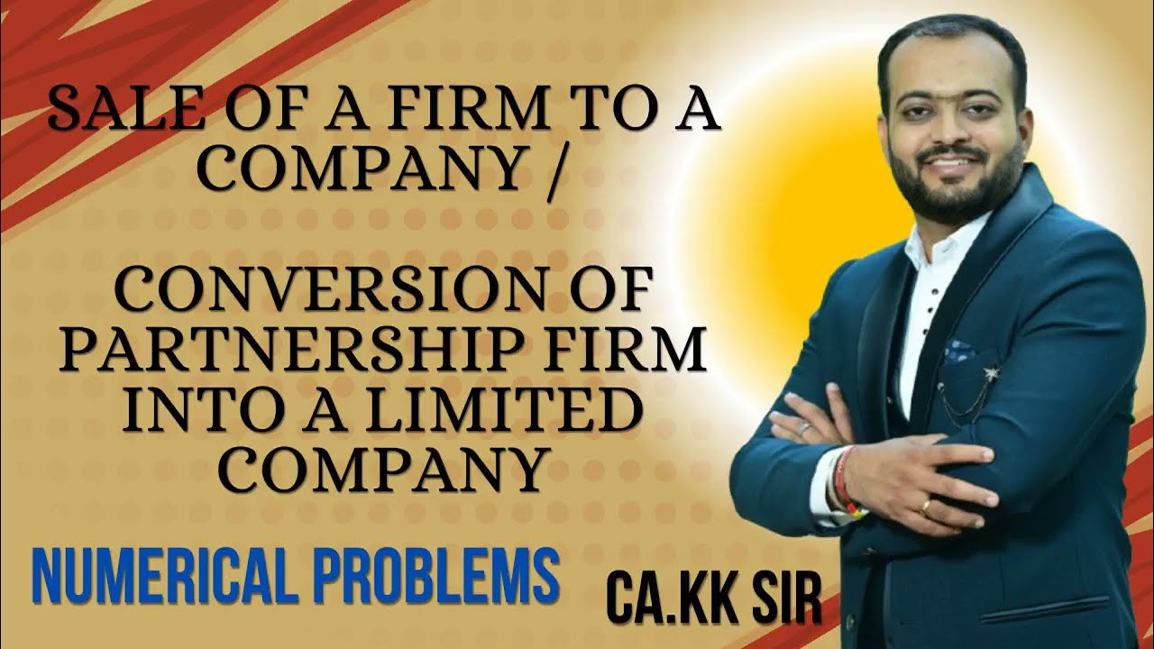 Financial Accounting Ch 2 Sale of a Firm to Company | Lecture 1 | FYBCom | Sem 1 | NEP | Sum solving
