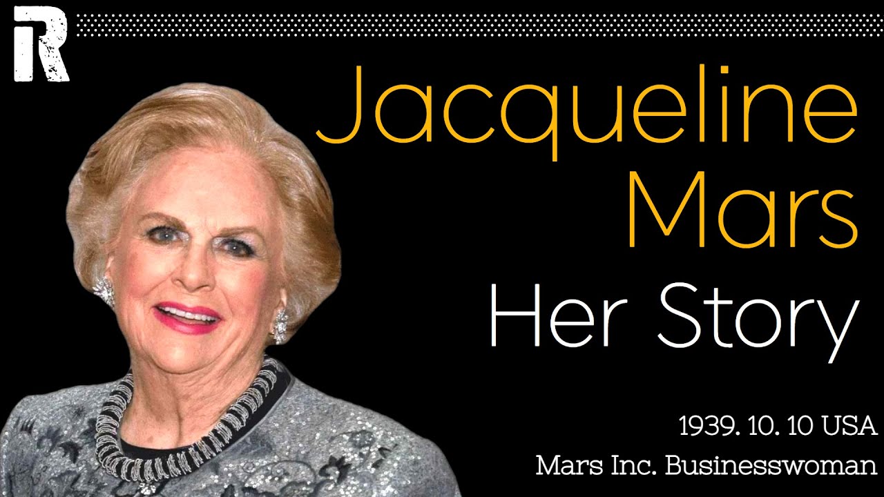 Jacqueline Mars Her Story (USA / Mars Inc. Businesswoman)