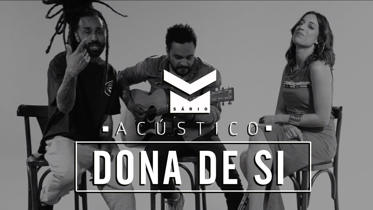 Msário - DONA DE SI feat Heloá Holanda e Léo Caranga (Acústica)