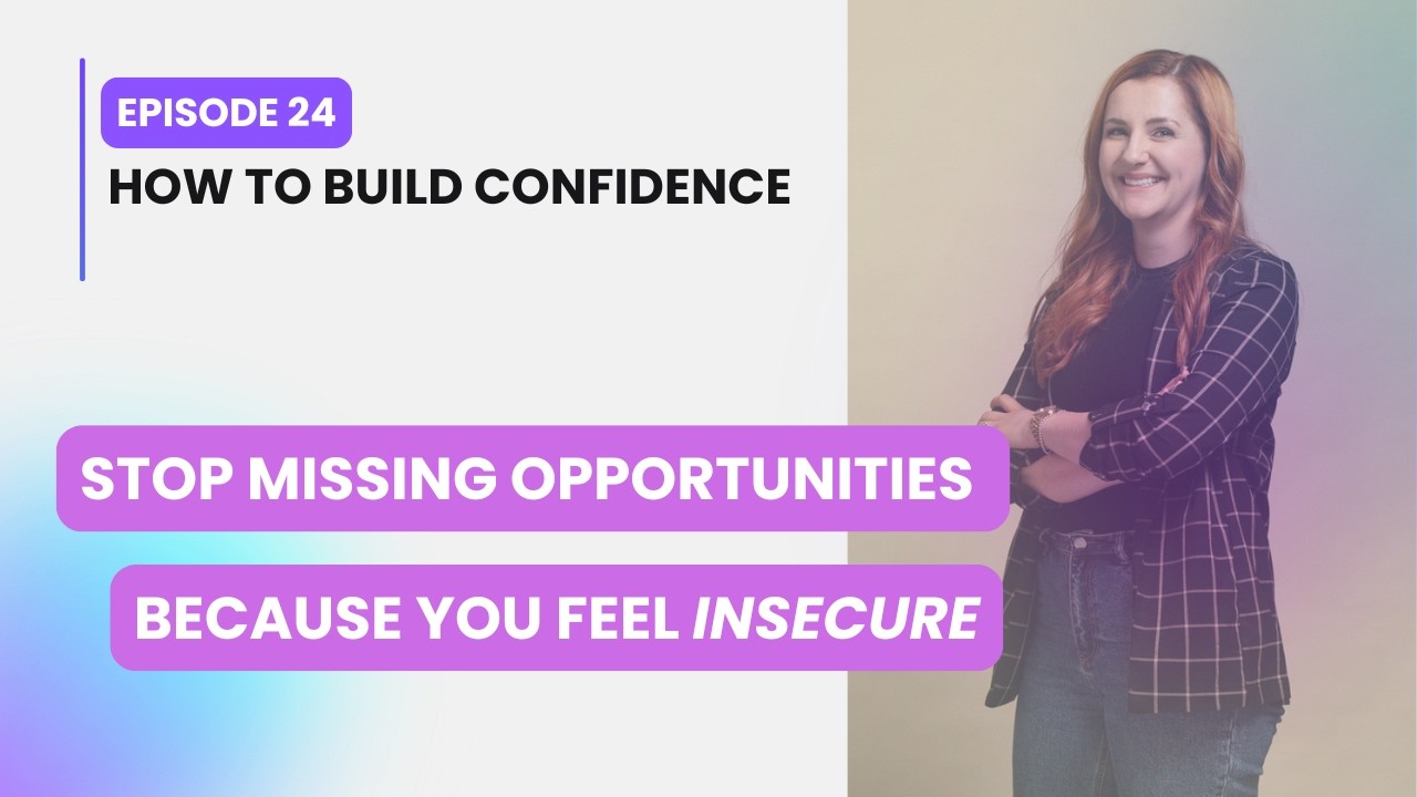 Career Reset Podcast EP24: How to Build Confidence