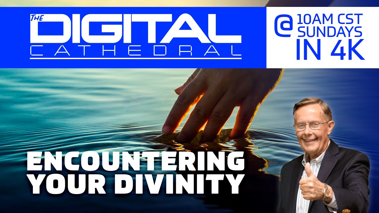 Encountering Your Divinity – Don Keathley