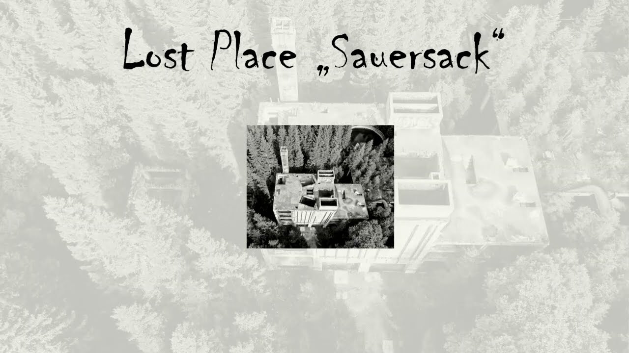 Lost Place Sauersack
