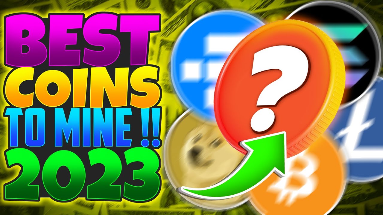 The BEST Coins To Mine in #2023 | As Told By #Experts