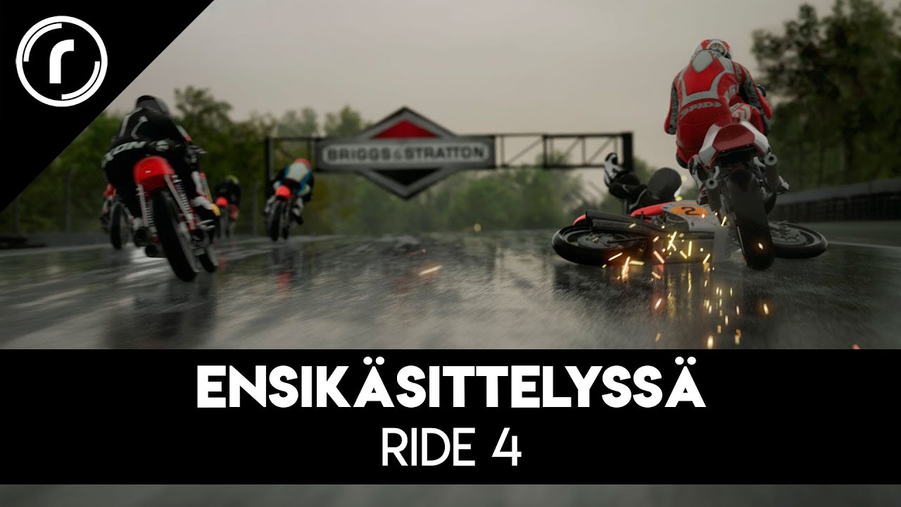 Ride 4 – Kaikki moottoripyörät ja radat sekä ensitunnustelut