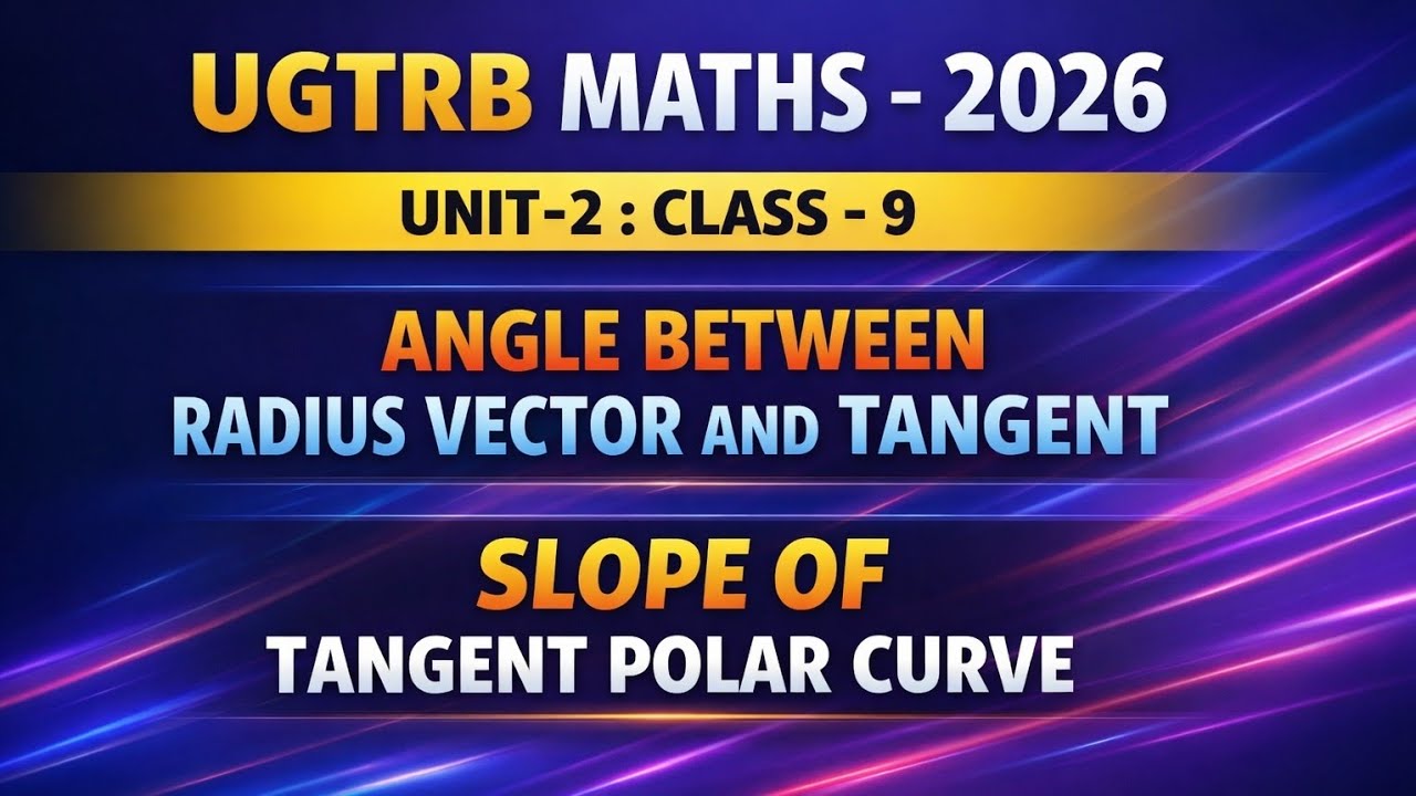 UGTRB MATHS-2026 UNIT-2 CLASS-9 #ugtrbmaths #ugtrb #tutorflicks #differentialcalculus #tntet #tntrb 