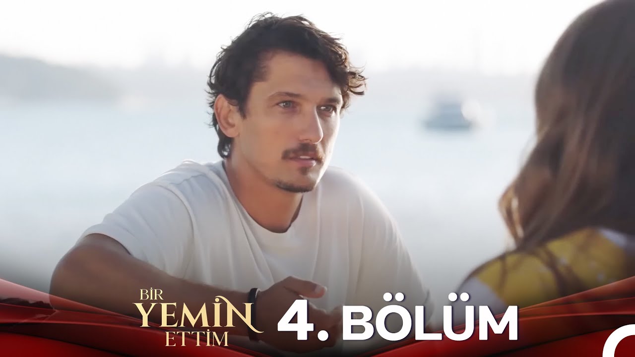 Bir Yemin Ettim - Uzun Versiyon 4. Bölüm