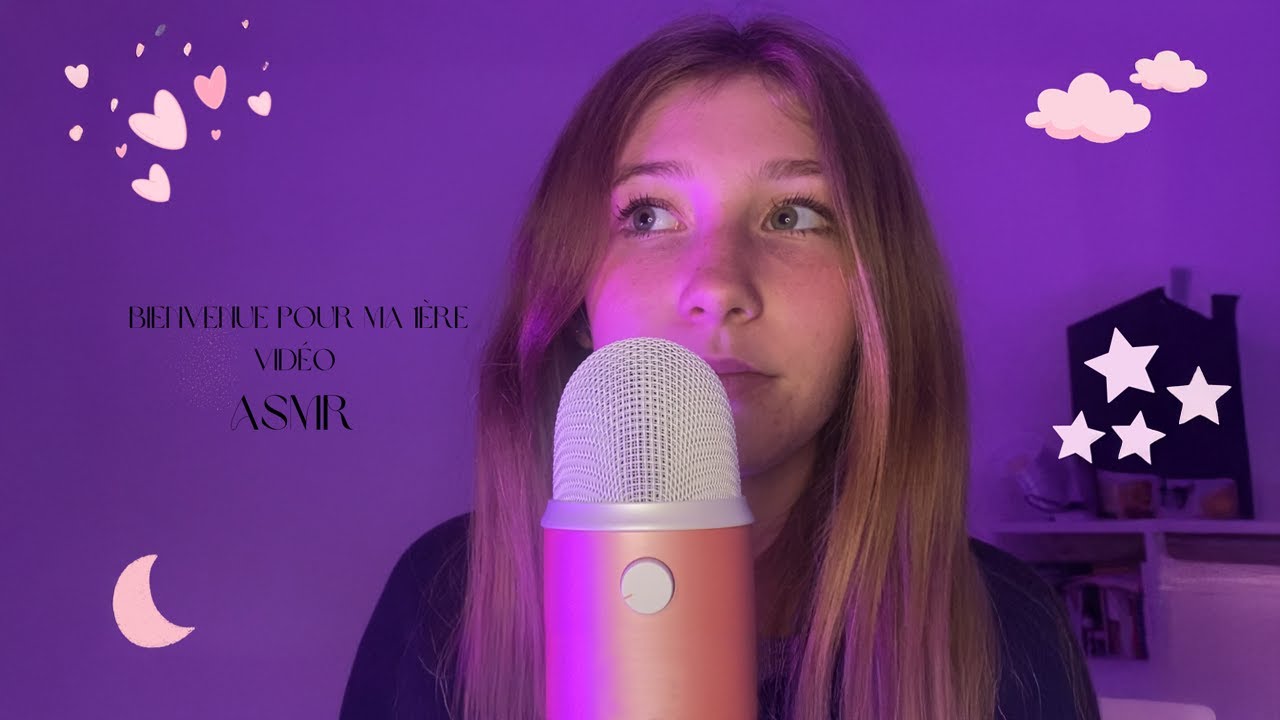 Ma première vidéo ASMR