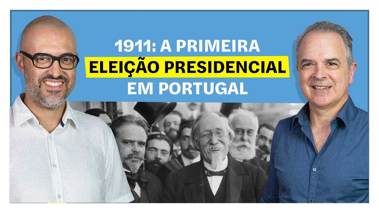 1911: A primeira eleição presidencial em Portugal | E o Resto É História
