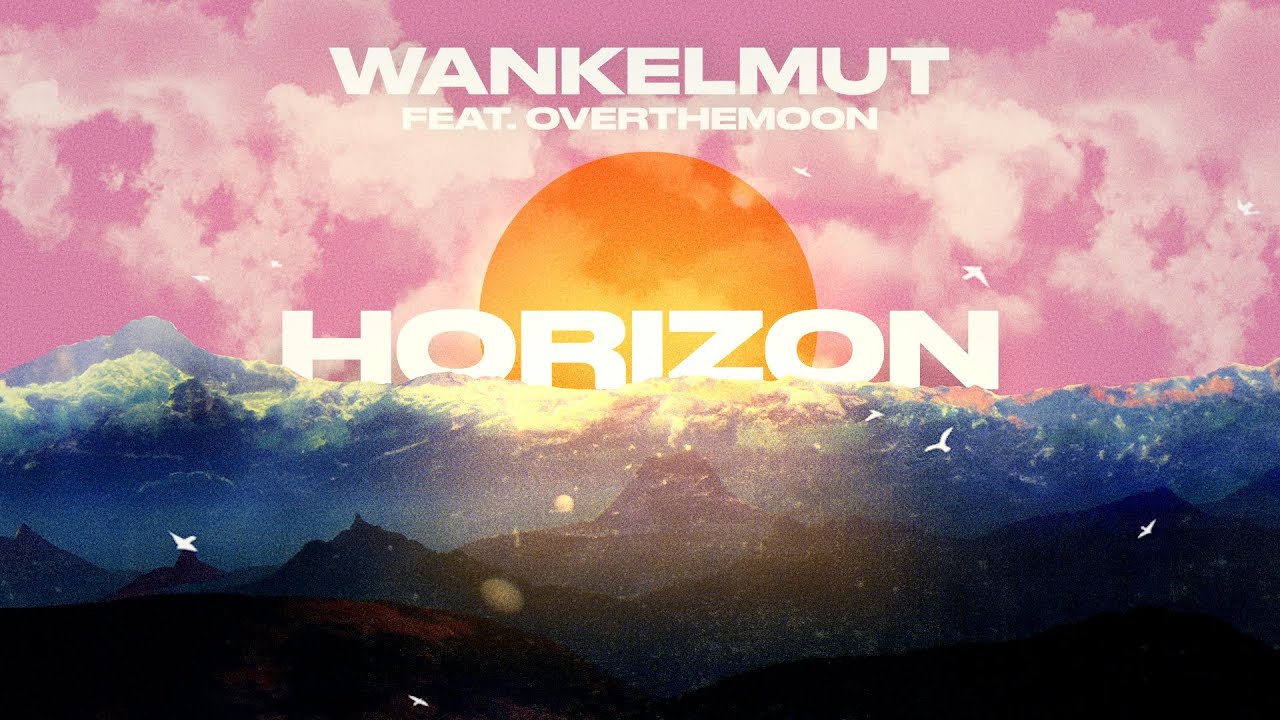 Wankelmut feat. OverTheMoon - Horizon (Official Visualizer)