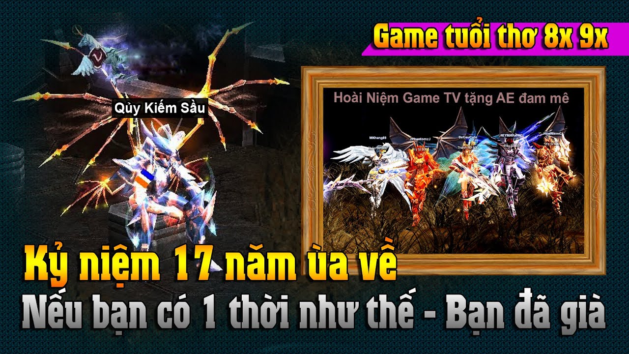 SieuChuoi - QuyKiemSau Hoài Niệm về MuHN Game Mu Online tuổi thơ của AE 8x 9x | Hoài Niệm Game TV