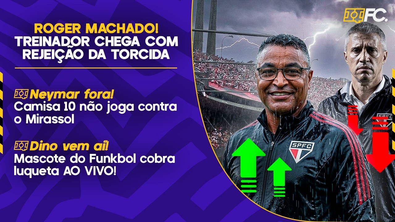 ROGER MACHADO ANUNCIADO NO SÃO PAULO; NEYMAR RESPONDE SOBRE AUSÊNCIA CONTRA O MIRASSOL - QUEBRADA FC