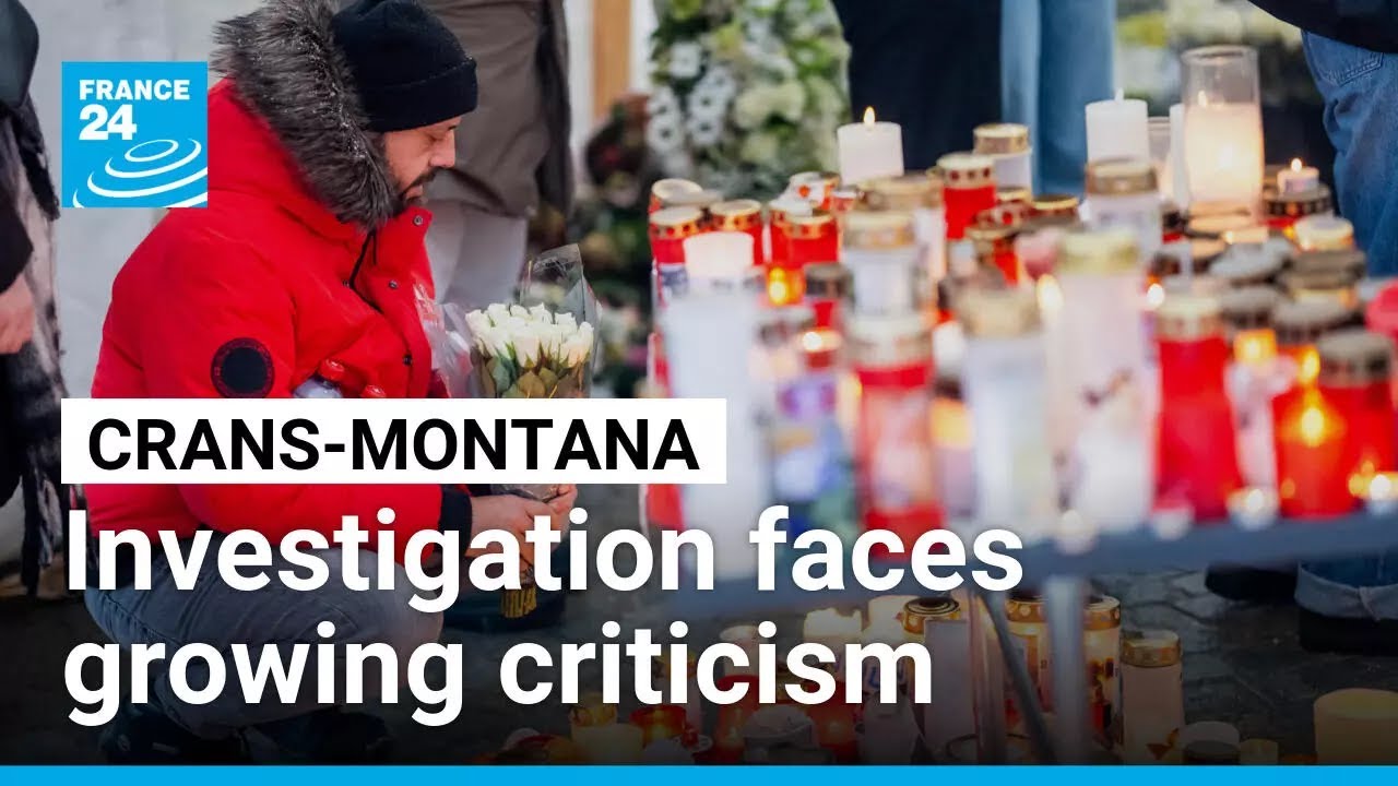 Italy criticises Crans-Montana fire investigation &bull; FRANCE 24 English