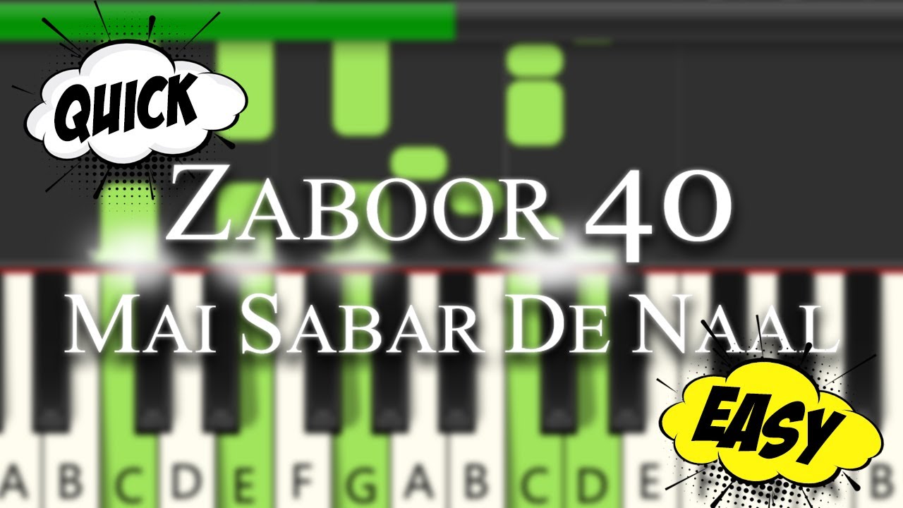 Mai Sabar De Naal (Zaboor 40) | Easy Piano Tutorial