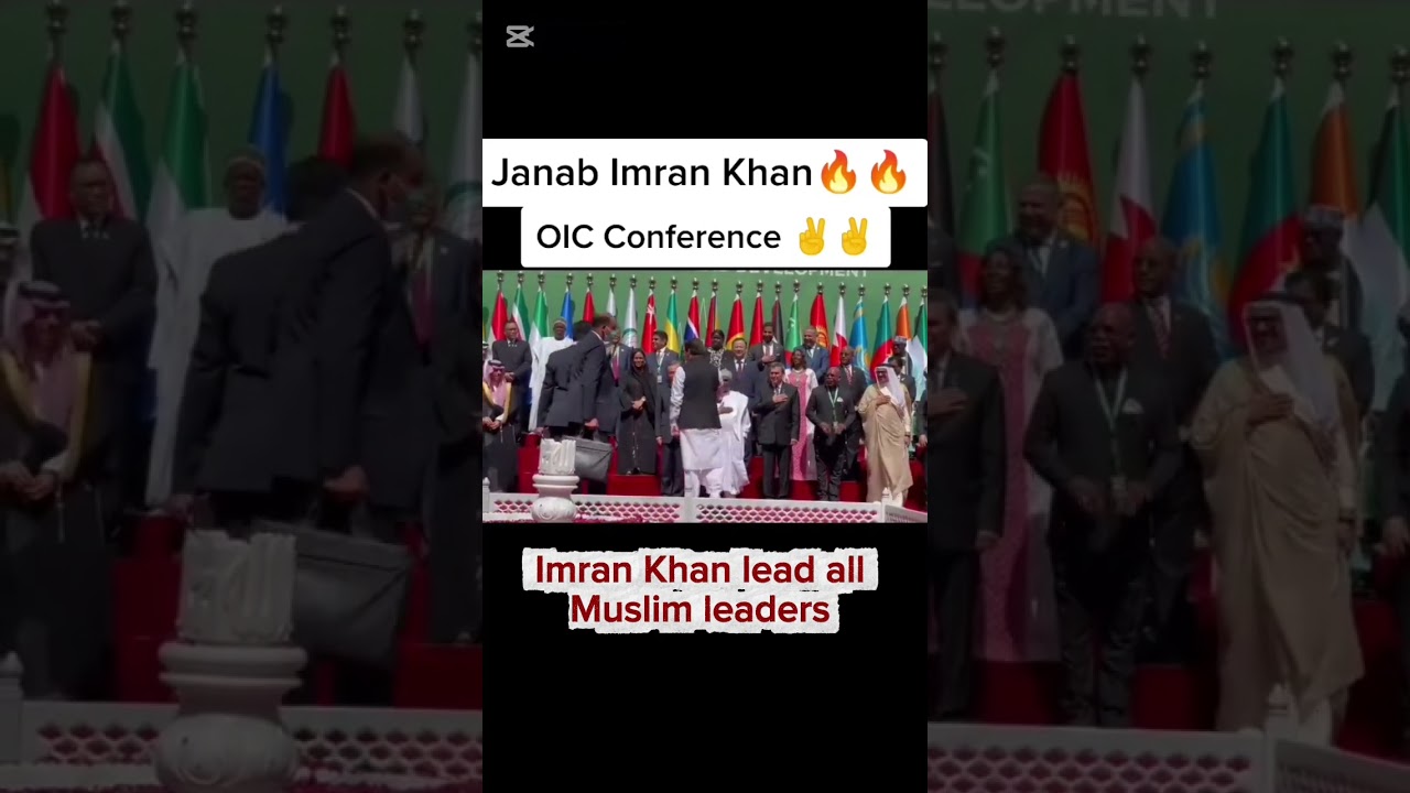 Imran Khan lead all Muslim leaders in OIC conference 👑 Imran Khan 👑/Imran Khan official