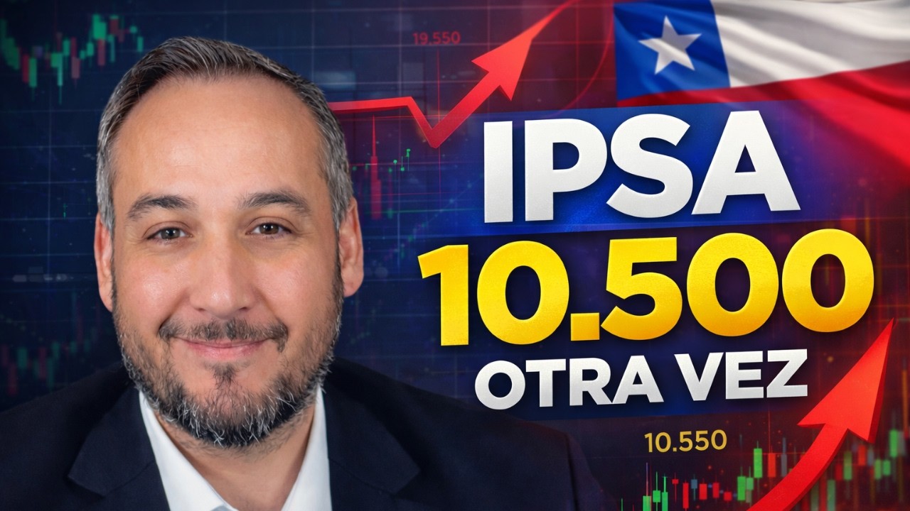 IPSA vuelve a subir: acciones chilenas, dividendos y qué esperar del mercado